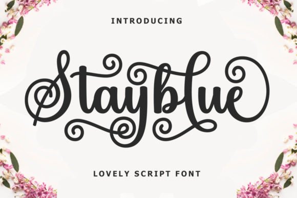 Stayblue: A Sweet Script Font for Luxury Branding